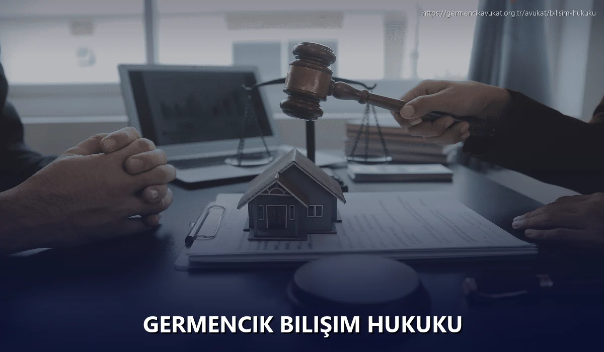 Germencik Bilişim Hukuku