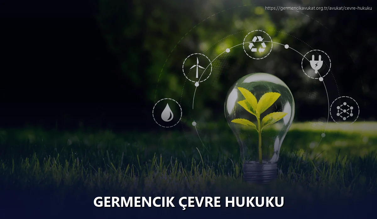 Germencik Çevre Hukuku