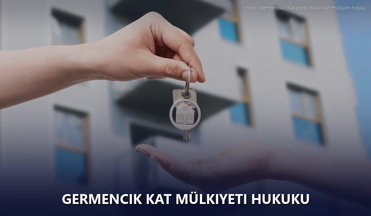 Germencik Kat Mülkiyeti Hukuku